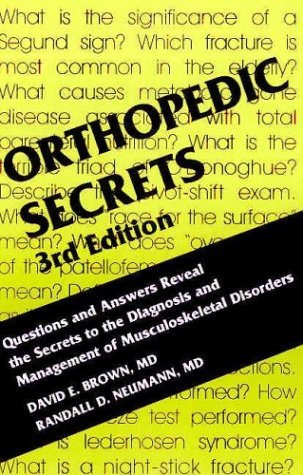Orthopedic Secrets, 3e by Brown MD David E. Neumann MD Randall D. (2003-10-03) Paperback