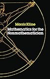 Mathematics for the Nonmathematician (Dover Books on Mathematics)