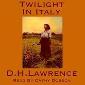 Twilight in Italy | [D. H. Lawrence]
