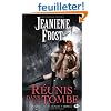 Chasseuse de la nuit, Tome 5 : R�unis dans la tombe