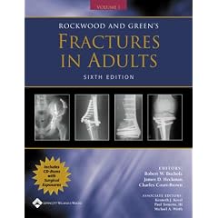 Rockwood and Green's Fractures in Adults: Rockwood, Green, and Wilkins' Fractures, 2... by Robert W. Bucholz, James D. Heckman, Charles Court-Brown and Paul Tornetta