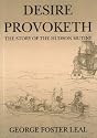 Desire Provoketh: The Story of the Hudson Mutiny