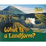 What Is a Landform? (Landforms (Heinemann Library))