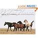 Among Wild Horses: A Portrait of the Pryor Mountain Mustangs