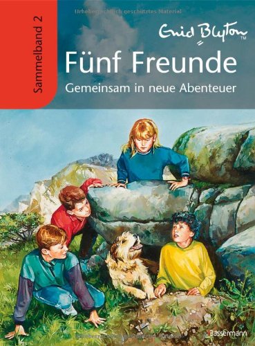 Buch - Cover Fünf Freunde - Gemeinsam in neue Abenteuer: Sammelband 2 - Enid Blyton - Bassermann Verlag