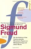 The standard edition of the complete psychological works of Sigmund Freud. Volume XIV, (1914-1916), On the history of the psycho-analytic movement, papers on metapsychology and other works