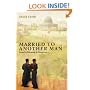 Married to Another Man: Israel's Dilemma in Palestine