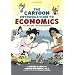 The Cartoon Introduction to Economics: Volume One: Microeconomics