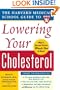 The Harvard Medical School Guide to Lowering Your Cholesterol
