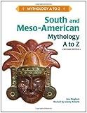 South and Meso-American mythology A to Z
