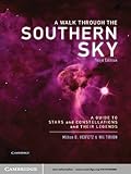 A walk through the southern sky : a guide to stars, constellations and their legends