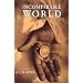 Incomparable World