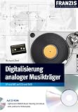 Digitalisierung analoger Musiktr�ger, m. CD-ROM