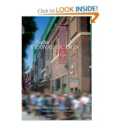 Further Fenway Fiction: More Short Stories from Red Sox Nation