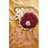 To Catch a Brideby Anne Gracie