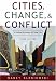 Cities, Change, and Conflict: A Political Economy of Urban Life
