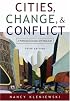 Cities, Change, and Conflict: A Political Economy of Urban Life