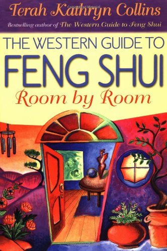 The Western Guide to Feng Shui: Room by Room