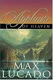 The Applause Of Heaven