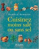 Cuisinez moins sal� ou sans sel