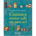 Cuisinez moins sal� ou sans sel