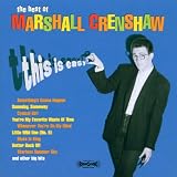 This Is Easy: the Bestofby Marshall Crenshaw
