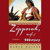 Zipporah, Wife of Moses | [Marek Halter]