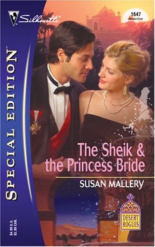 The Sheik & The Princess Bride (Desert Rogues Book 8)