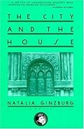The City and the House