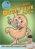 The Dynamic Digestive System: How Does My Stomach Work? (Slim Goodbody's Body Buddies)