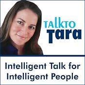 Talk To Tara: Building Wealth and Success Principles,a compilation of Talk To Tara interviews with Mark V. Hansen, John Gray, David Allen, Alan Cohen and More | [Talk ToTara]