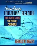 Reading Educational Research: How to Avoid Getting Statistically Snookered