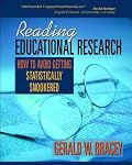 Reading Educational Research: How to Avoid Getting Statistically Snookered