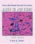 Early Childhood Special Education:  Birth to Age Eight