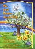 Produkt-Bild: Wir sind Kinder dieser Erde. 111 Friedenslieder und Gedichte