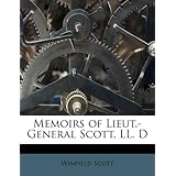 memoirs of lieut general scott ll d volume ii of ii