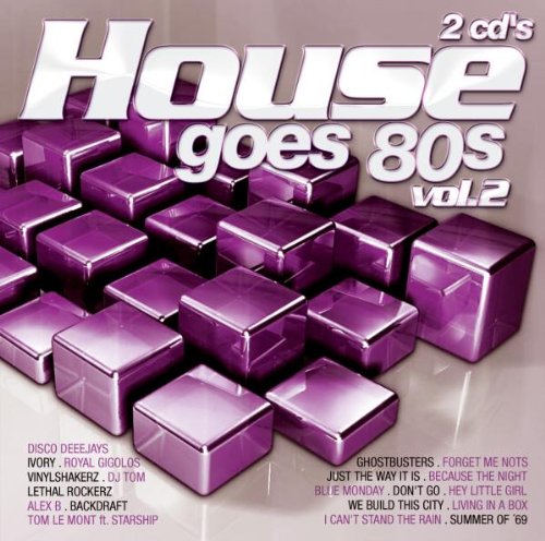 Dance Street (ZYX) House Goes 80 S Vol.2