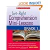 Just-Right Comprehension Mini-Lessons: Grade 1 (Teaching Resources)