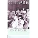 Oh Baby: Flash Fictions and Prose Poetry