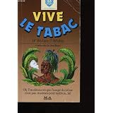 Vive le tabac.par DR WILLIAM T. WHITBY.