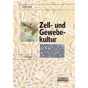 Zell- und Gewebekultur