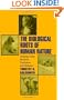 The Biological Roots of Human Nature: Forging Links between Evolution and Behavior
