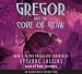 Gregor and the Code of Claw (Underland Chronicles, #5)