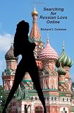 Searching For Russian Love Online: Answers to 75 of the Most Crucial Questions About Obtaining, Meeting, and Marrying a Russian Bride 51bCGkVXaUL. SL160 Searching For Russian Love Online: Answers to 75 of the Most Crucial Questions About Obtaining, Meeting, and Marrying a Russian Bride