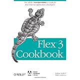 Flex 3 Cookbookvon "Joshua Noble"