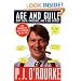 Age and Guile Beat Youth, Innocence, and a Bad Haircut (O'Rourke, P. J.)