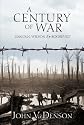 A Century of War