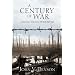 A Century of War