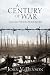A Century of War