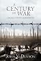 A Century of War A Century of War